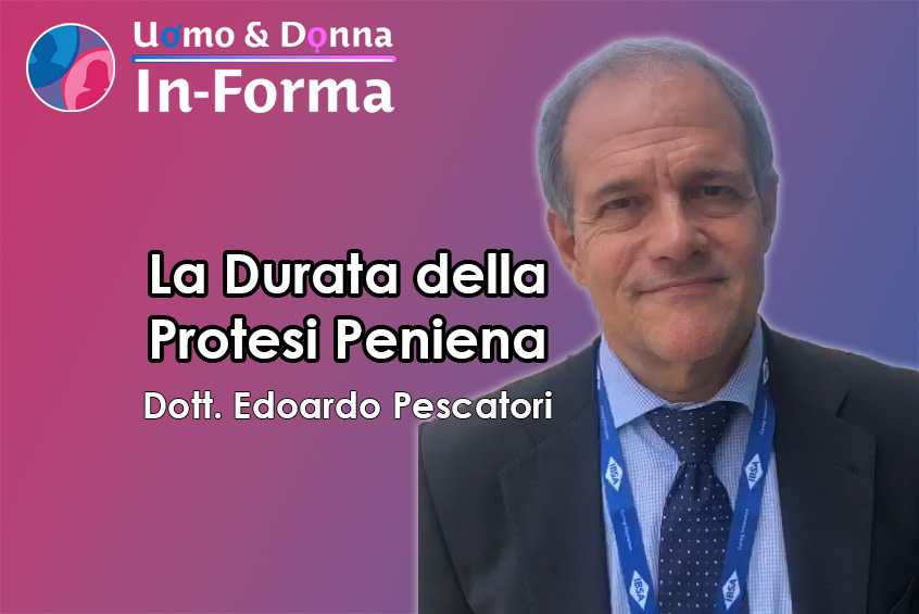 La Durata della Protesi Peniena - Dott. Pescatori