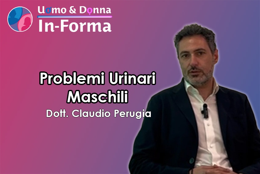 Problemi Urinari Maschili - Dott. Claudio Perugia