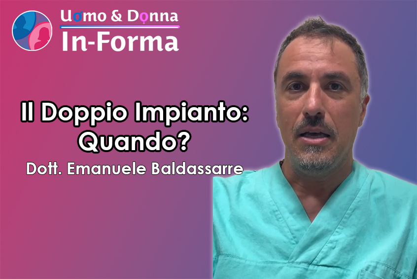 Quando Effettuare un Doppio Impianto di Protesi e Sfintere - Dott. Baldassarre