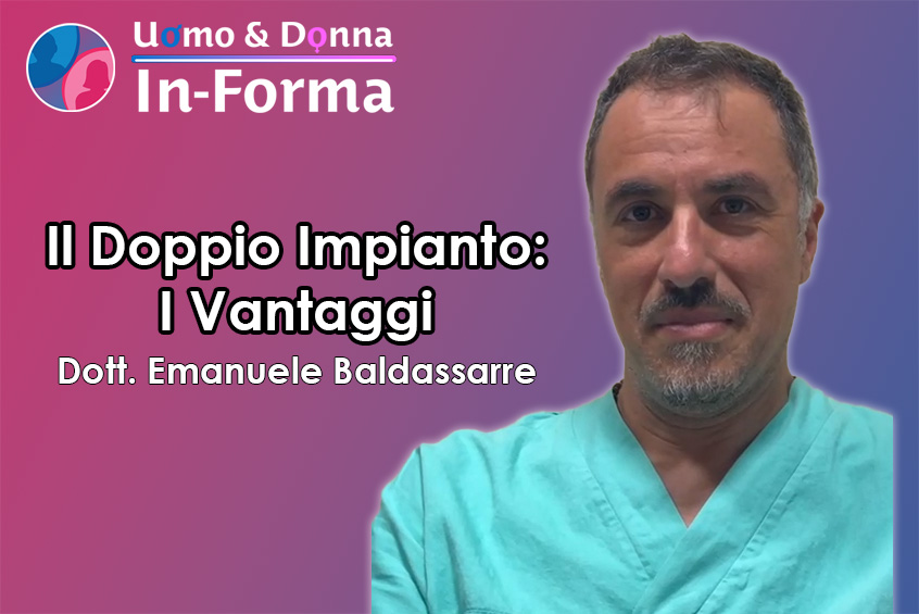 I Vantaggi del Doppio Intervento di Protesi e Sfintere - Dott. Baldassarre