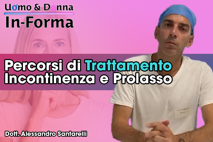 Patologie da Ambulatorio di Uroginecologia - Dott. Alessandro Santarelli