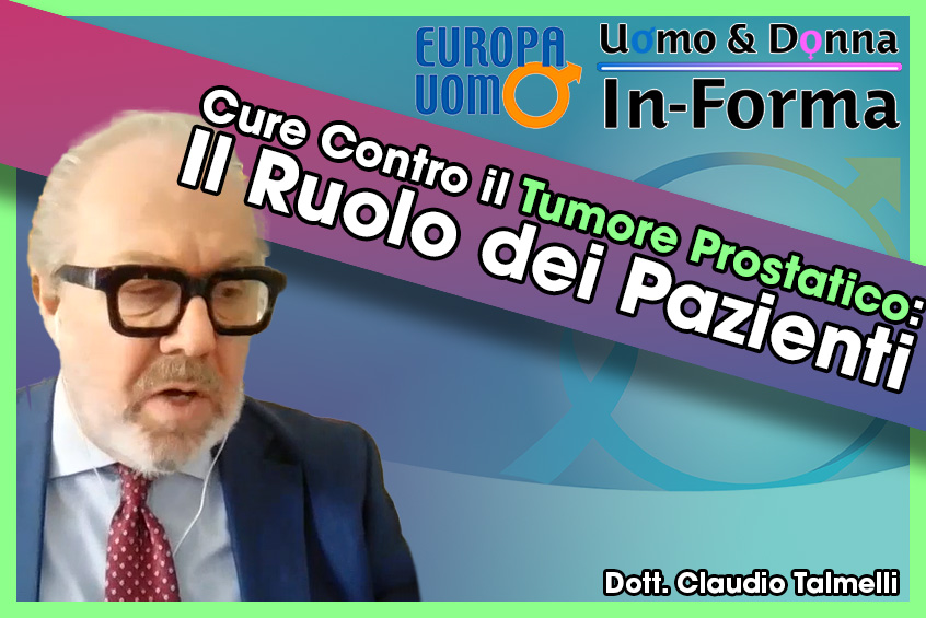 Cure Contro il Tumore Prostatico: Il Ruolo dei Pazienti - Europa Uomo